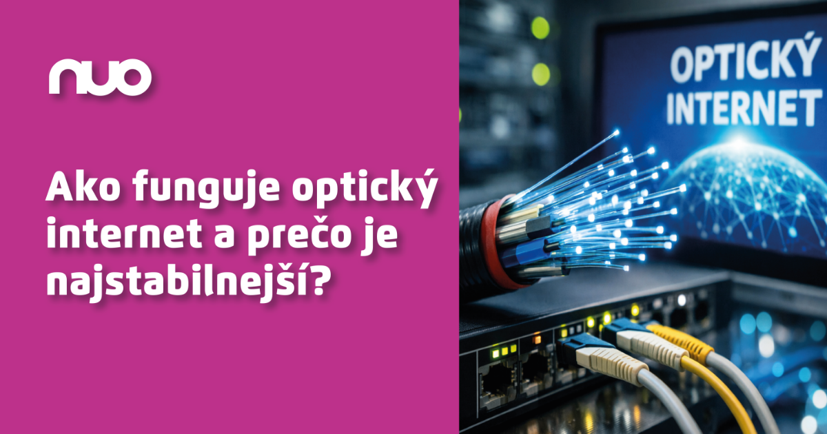 Ako funguje optický internet a prečo je najstabilnejší?