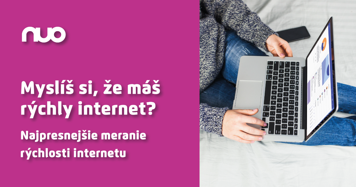Myslíš si, že máš rýchly internet? Najpresnejšie meranie rýchlosti internetu